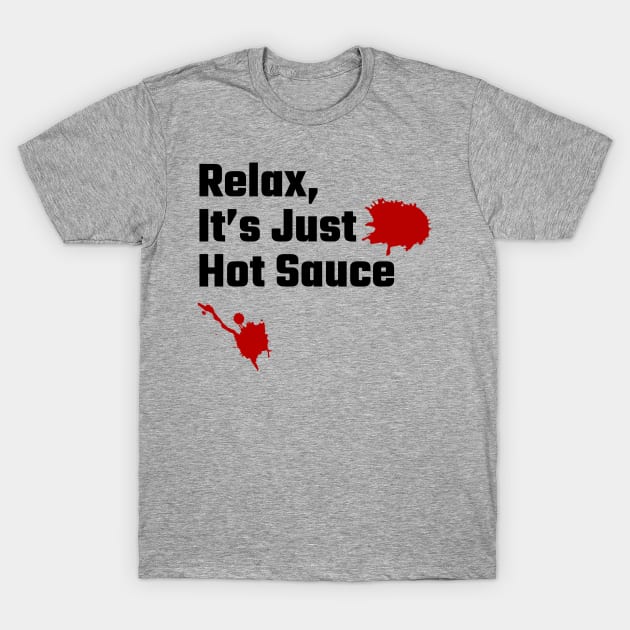 Hot Sauce Splattered T-Shirt by MrTeddy